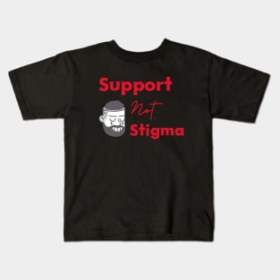 Support Not Stigma Mental Health Men Kids T-Shirt